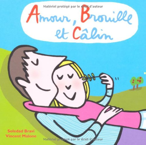 Amour, brouille et câlin