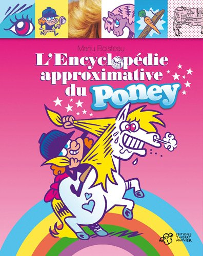L'encyclopédie approximative du poney