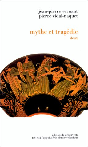 mythe et tragedie. : volume 2