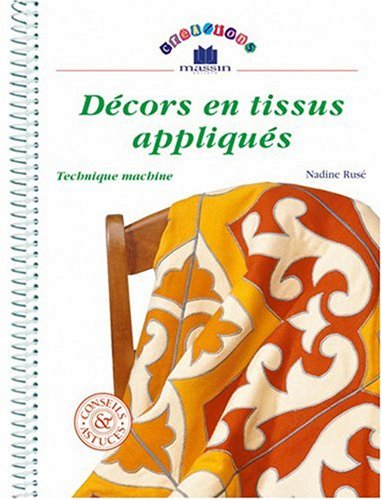 Décors en tissus appliqués : technique machine