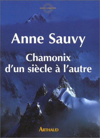 Chamonix d'un siècle à l'autre