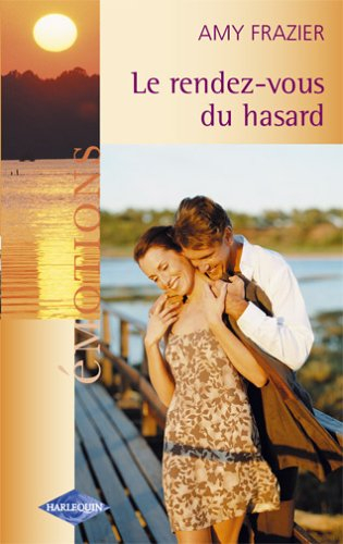 Le rendez-vous du hasard