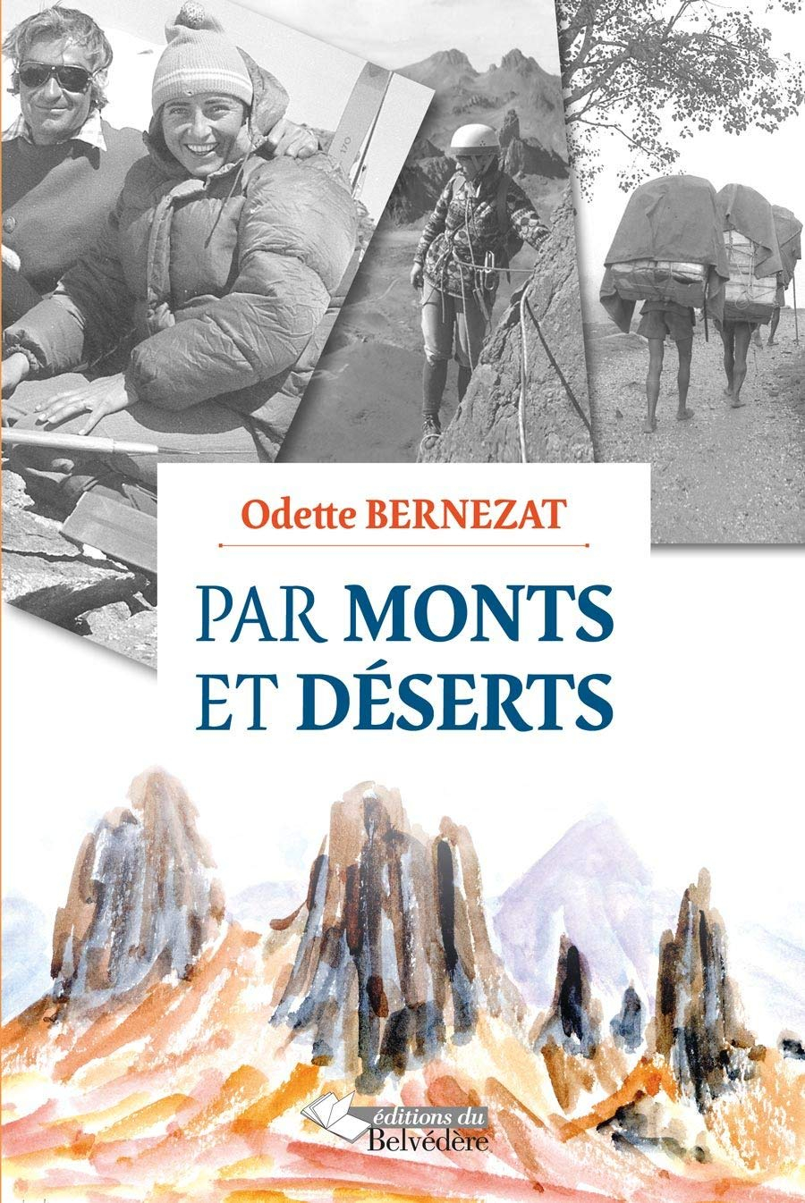 Par monts et déserts