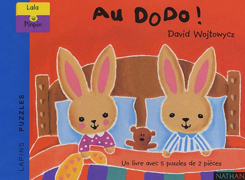 Au dodo ! : Lala et Pinpin : un livre avec 5 puzzles de 2 pièces