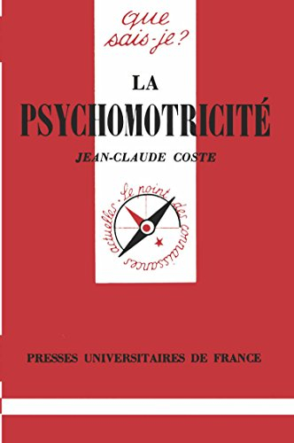 La Psychomotricité