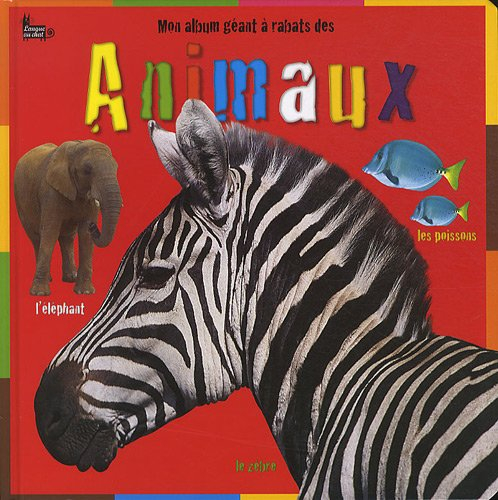 Mon album géant à rabats des animaux