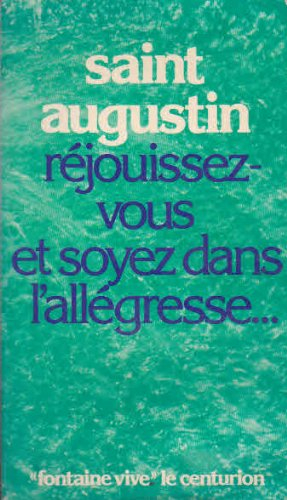 Réjouissez-vous et soyez dans l'allégresse