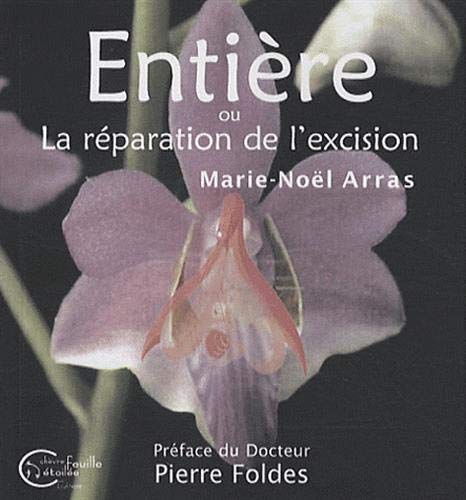 Entière ou La réparation de l'excision