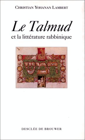 Le Talmud et la littérature rabbinique