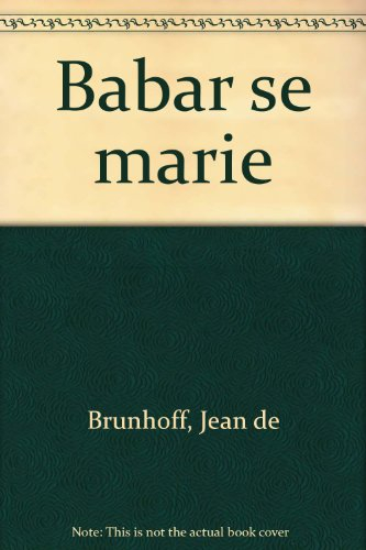 Babar se marie