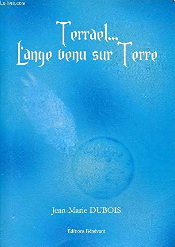 Terrael...l'ange venu sur terr