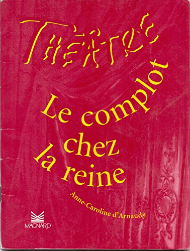 Le complot chez la reine