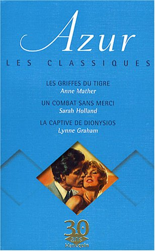 Les classiques, 3 romans : 30 ans Harlequin