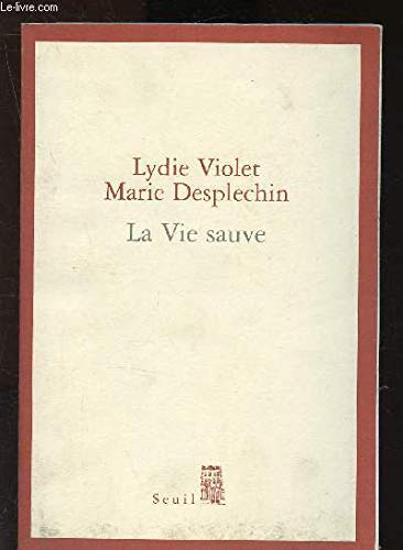 La vie sauve