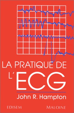 La pratique de l'ECG