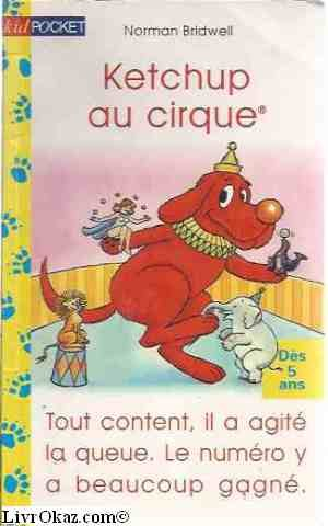 Ketchup au cirque