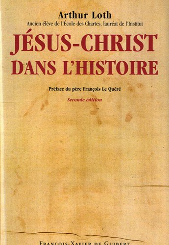 Jésus-Christ dans l'histoire : l'ère chrétienne, la date de naissance de Jésus Christ avec l'année d