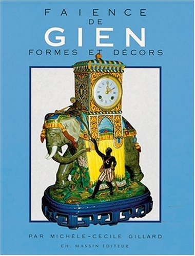 Gien : formes et décors