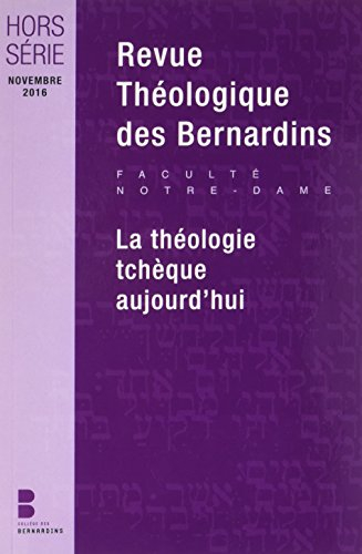 revue theologie des bernardins la theologie tcheque aujourd4hui
