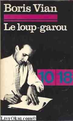 Le loup-garou : suivi de douze autres nouvelles