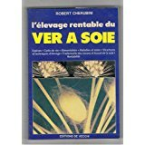 L'Elevage rentable du ver à soie