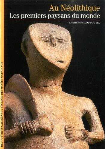 Au néolithique, les premiers paysans du monde