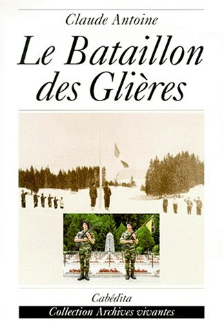 Le bataillon des Glières