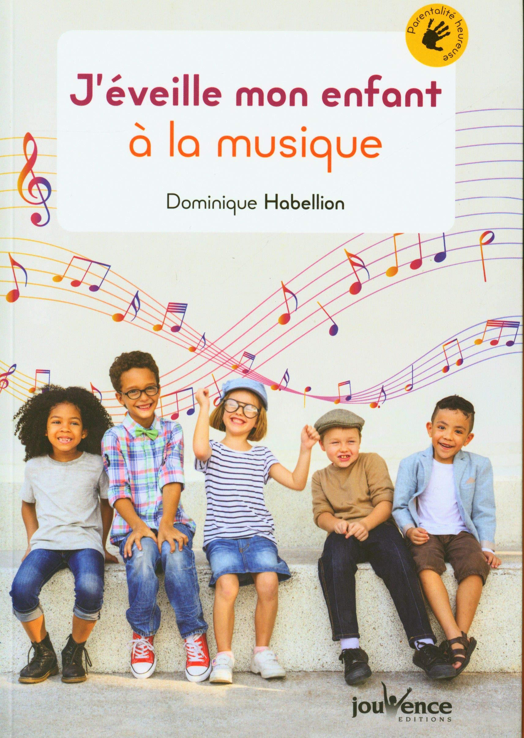 J'éveille mon enfant à la musique