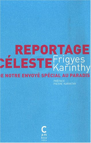 Reportage céleste de notre envoyé spécial au paradis