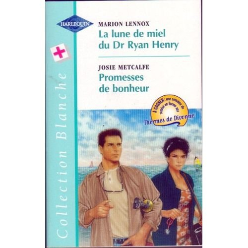 la lune de miel du dr ryan henry