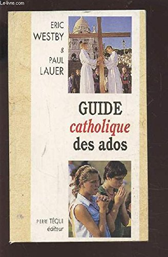 Guide catholique des ados