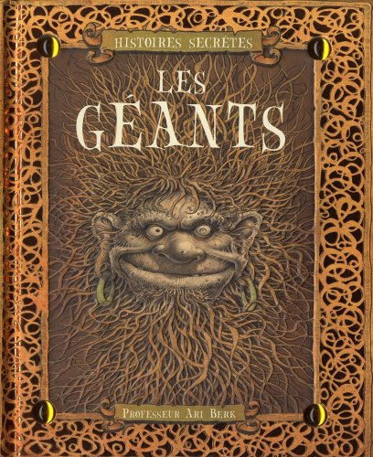 Histoires secrètes : les géants ou le codex giganticum
