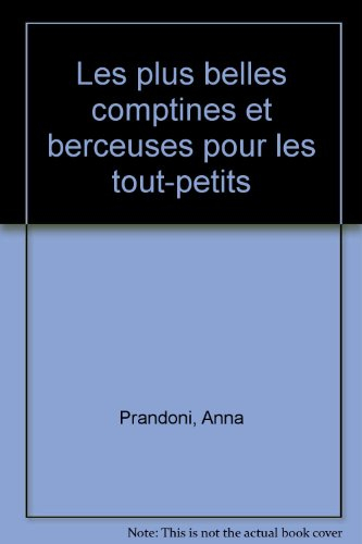 Les plus belles comptines et berceuses pour les tout-petits