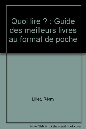Quoi lire ? : guide des meilleurs livres au format de poche