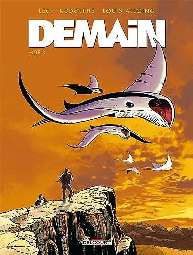 Demain. Vol. 3