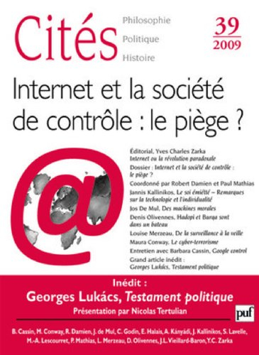 Cités, n° 39. Internet et société de contrôle, le piège ?
