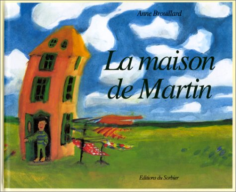 La maison de Martin