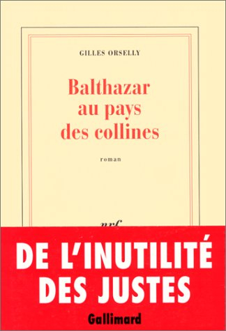 Balthazar au pays des collines
