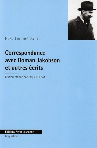 Correspondance avec Roman Jakobson et autres récits