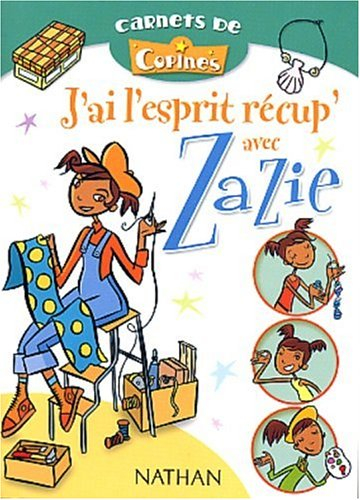 J'ai l'esprit récup' avec Zazie