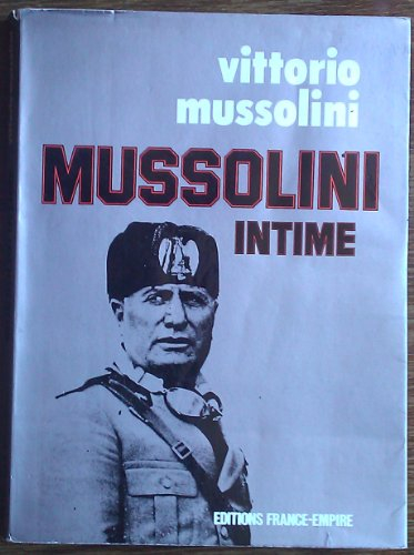 mussolini intime france-empire 1973