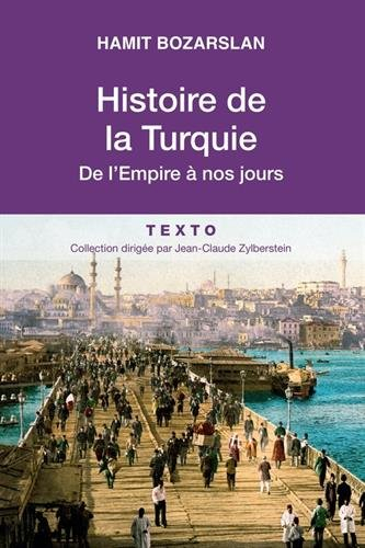 histoire de la turquie : de l'empire à nos jours