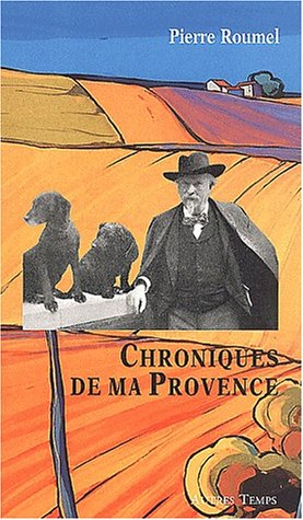 Chroniques de ma Provence