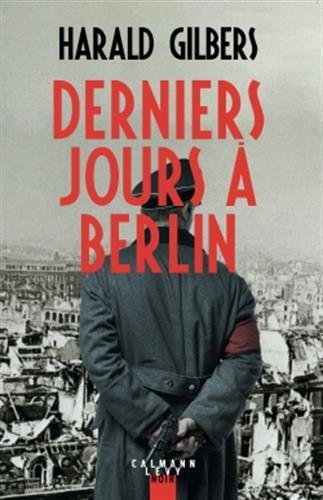 Derniers jours à Berlin