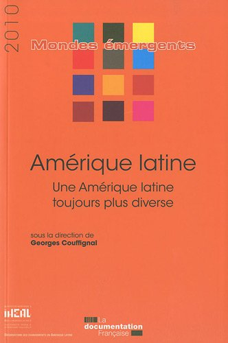 Amérique latine : une Amérique latine toujours plus diverse