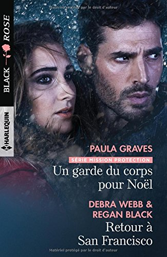 Un garde du corps pour Noël : mission protection. Retour à San Francisco