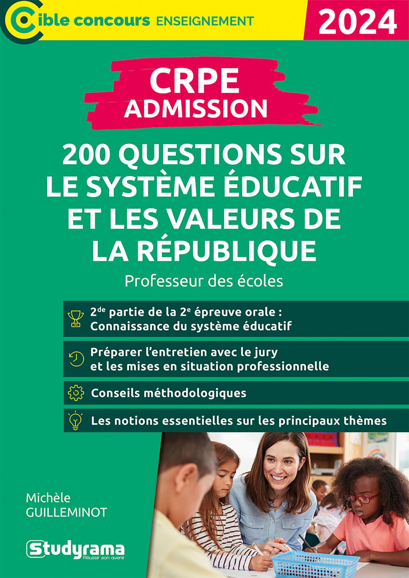 CRPE admission : 200 questions sur le système éducatif et les valeurs de la République : professeur 