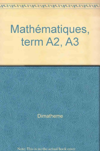 Mathématiques term A2, A3