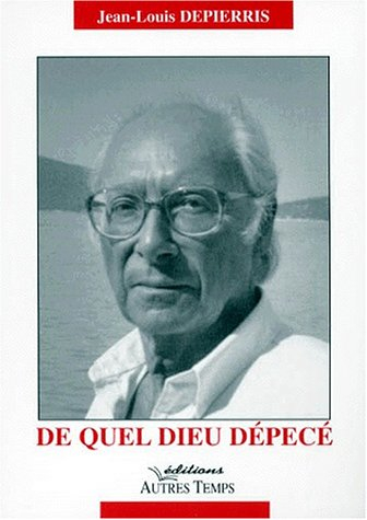 De quel Dieu dépecé