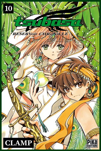 Tsubasa : reservoir chronicle. Vol. 10